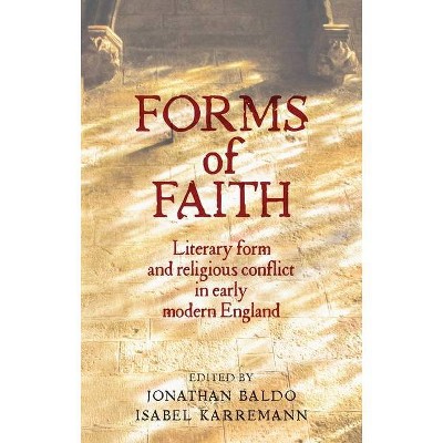 Forms of faith - by  Jonathan Baldo & Isabel Karremann (Paperback)