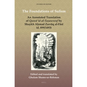 The Foundations of Sufism - (Studies on Sufism) by  Ghulam Shams-Ur-Rehman (Hardcover) - 1 of 1