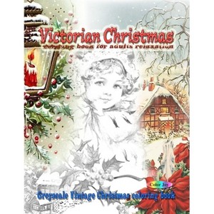 Victorian Christmas coloring book for adults relaxation - by  Color Joy (Paperback) - 1 of 1