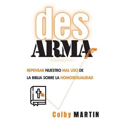 DesARMAr - by  Colby Martin (Paperback)