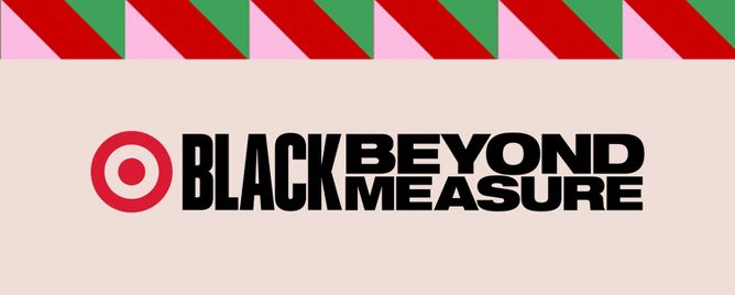 Black Beyond Measure : Target