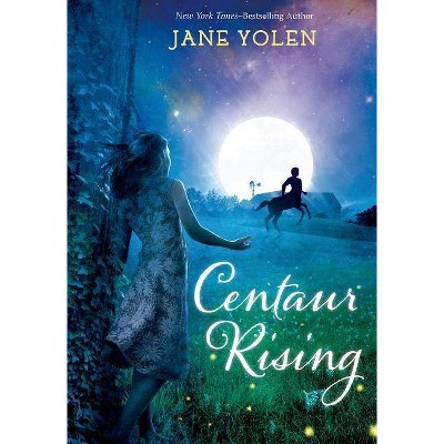 Centaur Rising - by  Jane Yolen (Paperback)