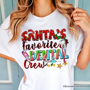 Santa’s Favorite Dental Crew T-Shirt, Festive Christmas Tee for Dentists | OrnamentallyYou - 1 of 4