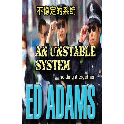 An Unstable System - (Rightmind) by  Ed Adams (Paperback)