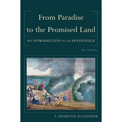 From Paradise to the Promised Land - 3rd Edition by  T Desmond Alexander (Paperback)