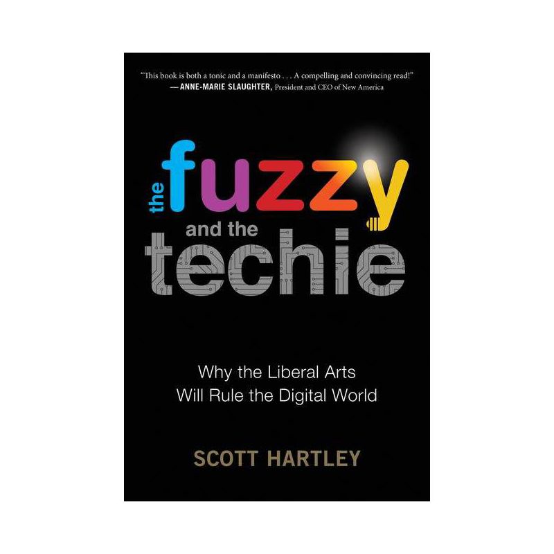 The Fuzzy and the Techie - by  Scott Hartley (Paperback), 1 of 2