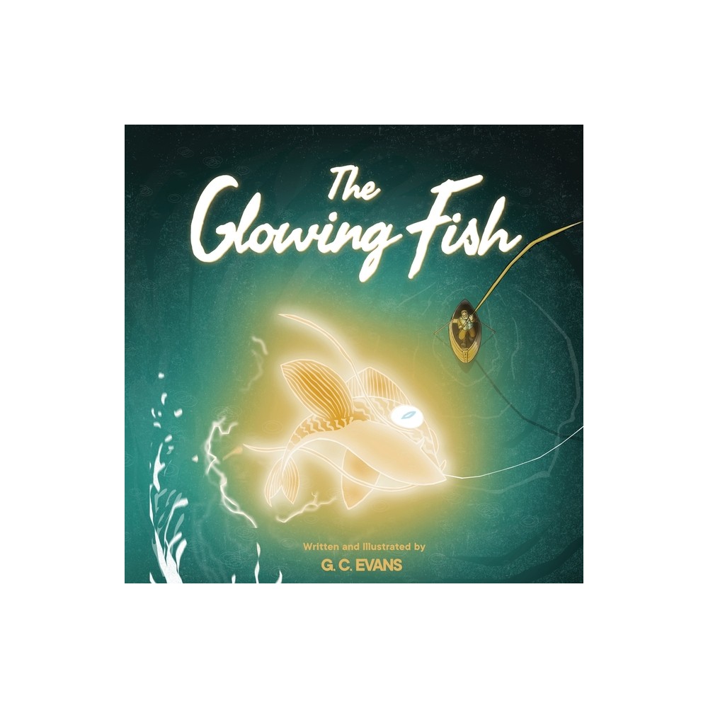 The Glowing Fish - by Grosvenor Evans (Paperback)