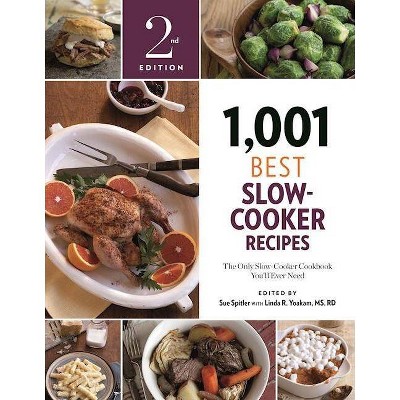 1,001 Best Slow-Cooker Recipes - 2nd Edition by  Sue Spitler (Paperback)