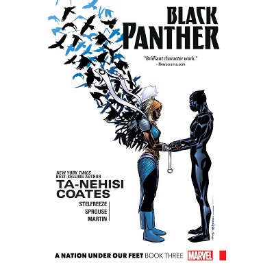 Black Panther: A Nation Under Our Feet, Book 3 - by  Jonathan Hickman & Marvel Various (Paperback)