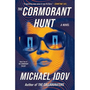 The Cormorant Hunt - (The Cormorant Trilogy) by  Michael Idov (Hardcover) - 1 of 1