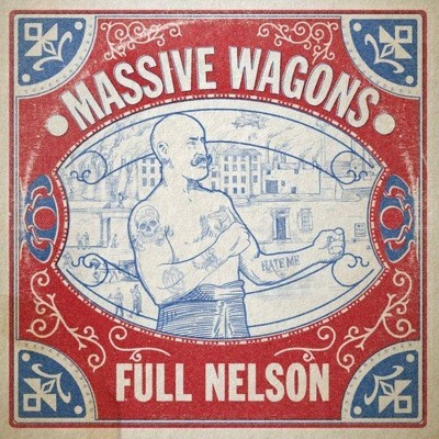 Massive Wagons - Full Nelson (CD)