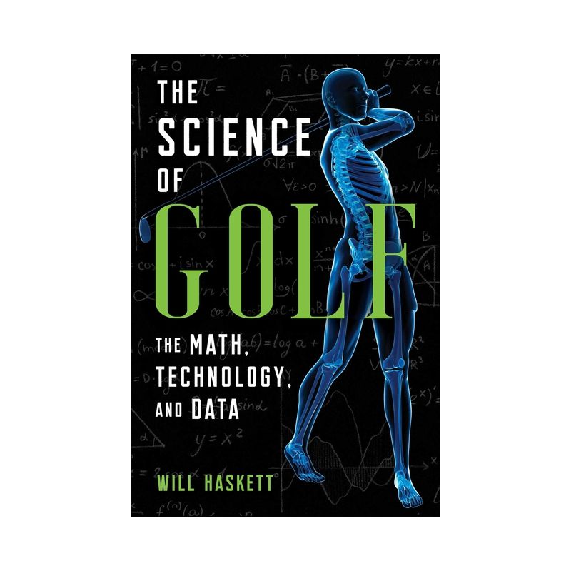 The Science of Golf - by  Will Haskett (Paperback), 1 of 2