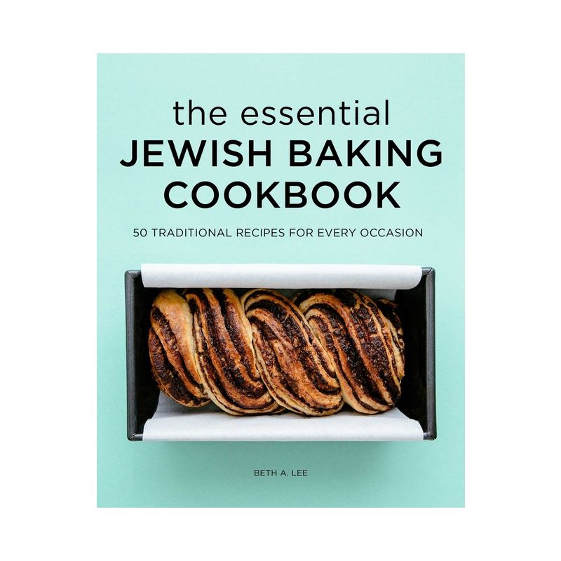 The Essential Jewish Baking Cookbook - by Beth A Lee, 1 of 2