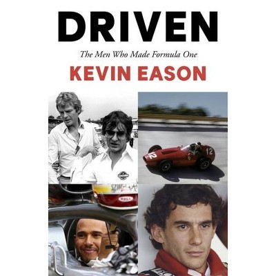 Driven - by  Kevin Eason (Paperback)