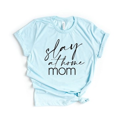 Simply Sage Market Women's Slay At Home Mom Short Sleeve Graphic Tee