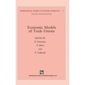 Economic Models of Trade Unions - (British Micropalaeontological Society Publication Series) by  P Garonna & P Mori & P Tedeschi (Hardcover) - 1 of 1