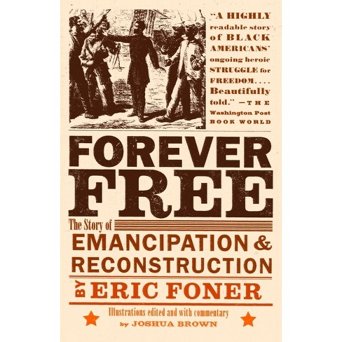 Forever Free - by  Eric Foner (Paperback) - image 1 of 1