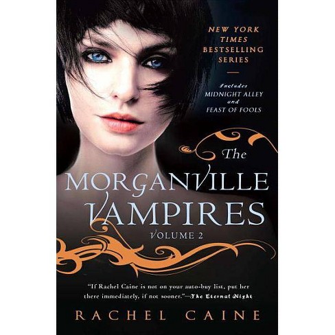 The Morganville Vampires 1 3 By Rachel Caine