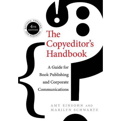 The Copyeditor's Handbook - 4th Edition,Annotated by  Amy Einsohn & Marilyn Schwartz (Paperback)