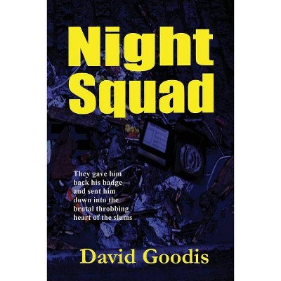 Night Squad - by  David Goodis (Paperback)