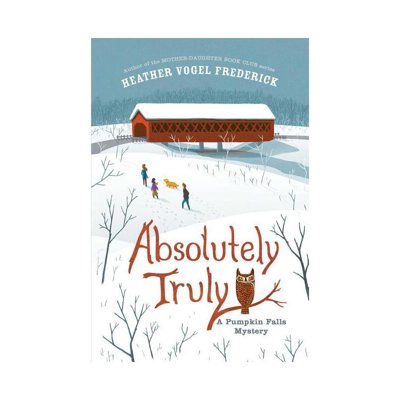 Absolutely Truly - (Pumpkin Falls Mystery) by Heather Vogel Frederick, 1 of 2