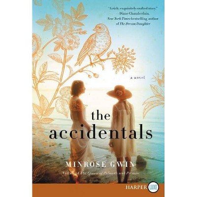 The Accidentals - Large Print by  Minrose Gwin (Paperback)