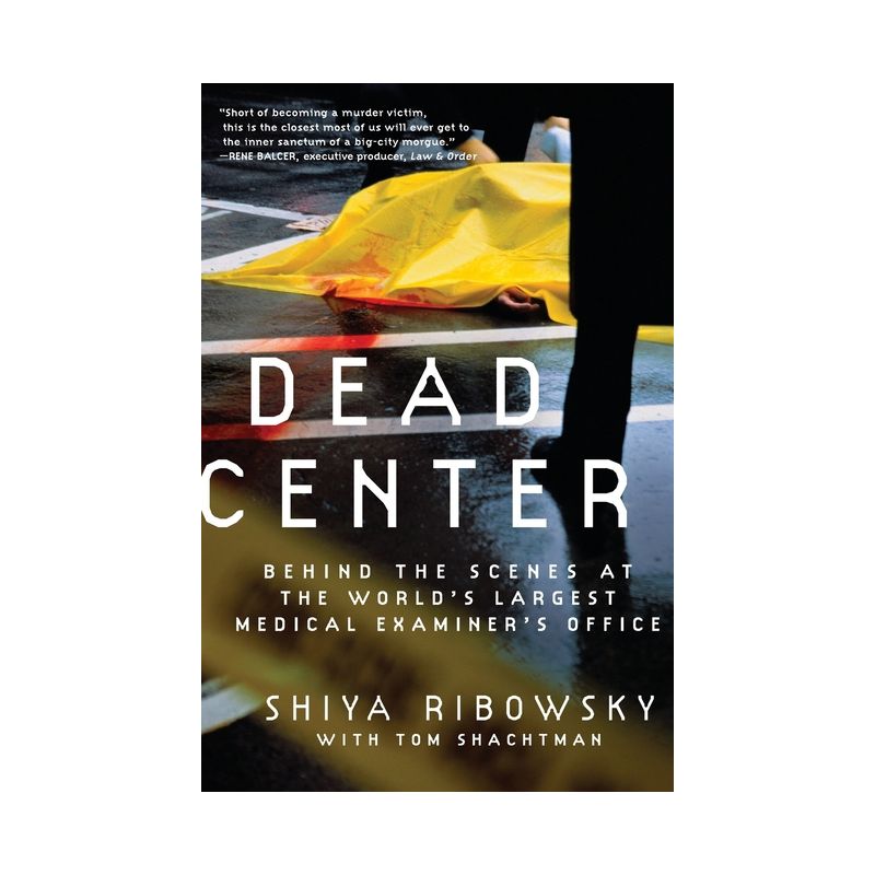 Dead Center - by  Shiya Ribowsky & Tom Shachtman (Paperback), 1 of 2
