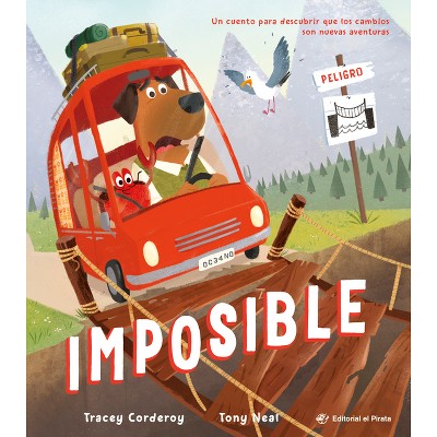 Imposible / Impossible! (Spanish Edition) - (Álbumes Ilustrados en Español) by  Tracey Corderoy (Hardcover)