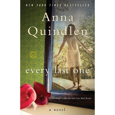 Every Last One - (Random House Reader's Circle) by  Anna Quindlen (Paperback)