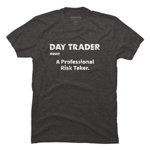 Men's Design By Humans Day Trader Definition By MadderTees T-Shirt - 1 of 2