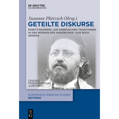 Geteilte Diskurse - (Europäisch-Jüdische Studien - Beiträge) by  Susanne Plietzsch (Hardcover)