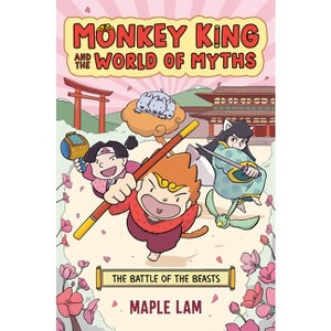 Monkey King and the World of Myths: The Battle of the Beasts - by Maple Lam - 1 of 1