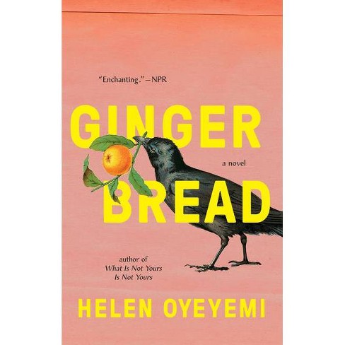 gingerbread oyeyemi novel