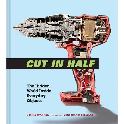 Cut in Half - by  Mike Warren (Hardcover)