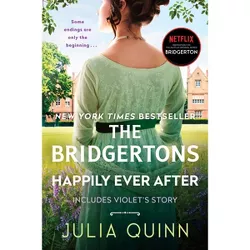 Happily Ever After - (Bridgerton Family Series) by Julia Quinn (Paperback)