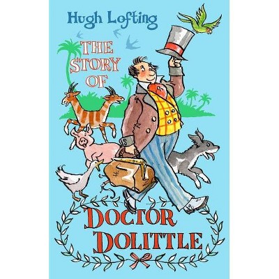 The Story of Dr Dolittle - (Alma Junior Classics) by  Hugh Lofting (Paperback)