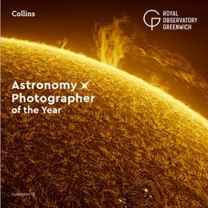 Astronomy Photographer of the Year - by  Collins (Hardcover) - 1 of 1