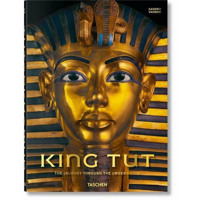 King Tut. the Journey Through the Underworld - (Hardcover)