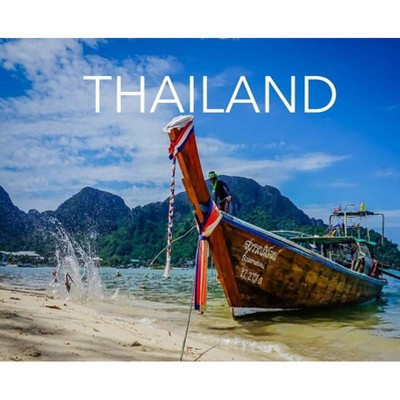 Thailand - (Wanderlust) by  Elyse Booth (Hardcover)