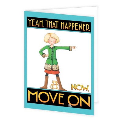 Mary Engelbreit Move On Greeting Card