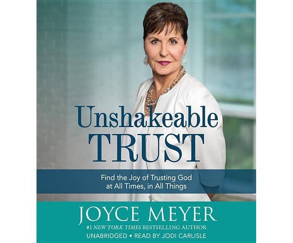 Unshakeable Trust Lib/E - by  Joyce Meyer (AudioCD)