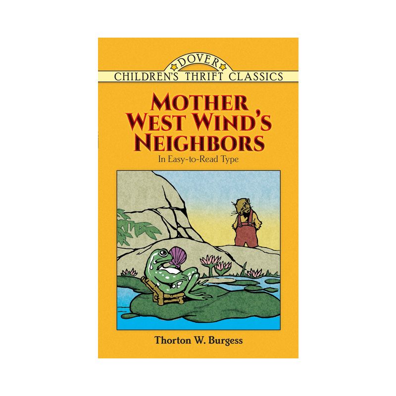 Mother West Wind's Neighbors - (Dover Children's Thrift Classics) by  Thornton W Burgess (Paperback), 1 of 2