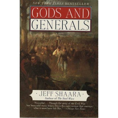 Gods and Generals - (Civil War Trilogy) by  Jeff Shaara (Hardcover)