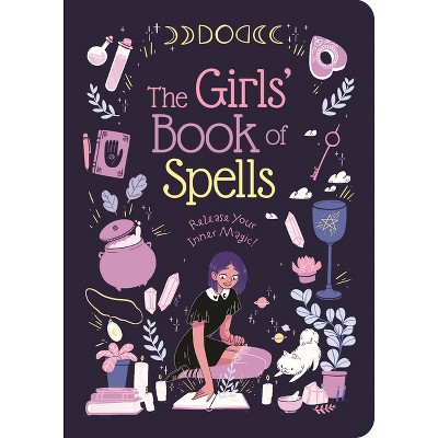 The Girls' Book of Spells - by  Rachel Elliot (Paperback)