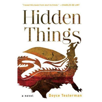 Hidden Things - by  Doyce Testerman (Paperback)