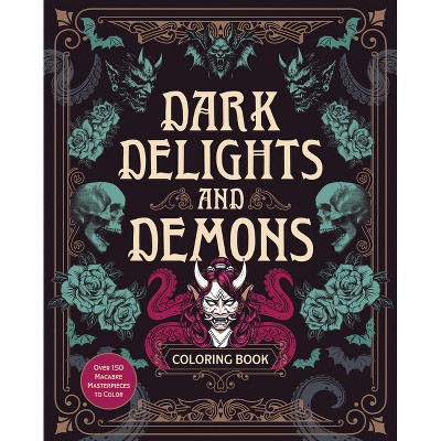 Dark Delights and Demons Coloring Book - (Chartwell Deluxe Spredges Editions) by  Editors of Chartwell Books (Paperback)