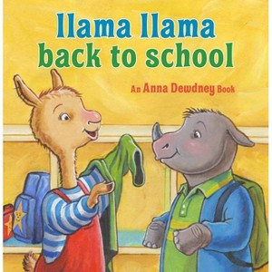 Llama Llama Back to School - by Anna Dewdney & Reed Duncan (Hardcover) - 1 of 1