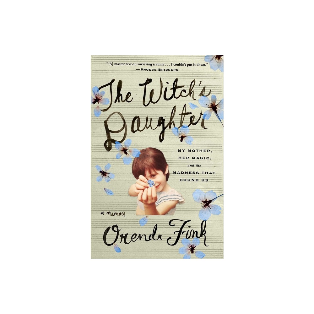 The Witchs Daughter - by Orenda Fink (Hardcover)