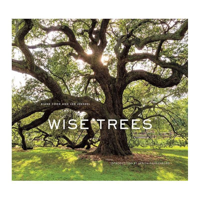Wise Trees - by  Diane Cook & Len Jenshel (Hardcover), 1 of 2