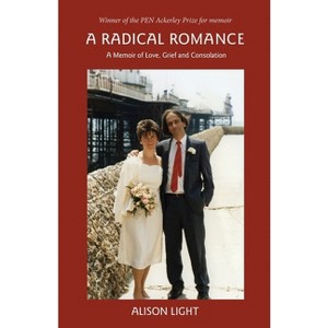 A Radical Romance - by  Alison Light (Paperback) - 1 of 1
